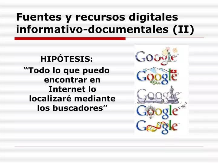 fuentes y recursos digitales informativo documentales ii
