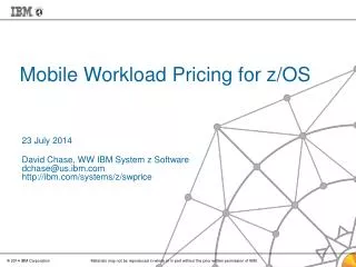 Mobile Workload Pricing for z/OS