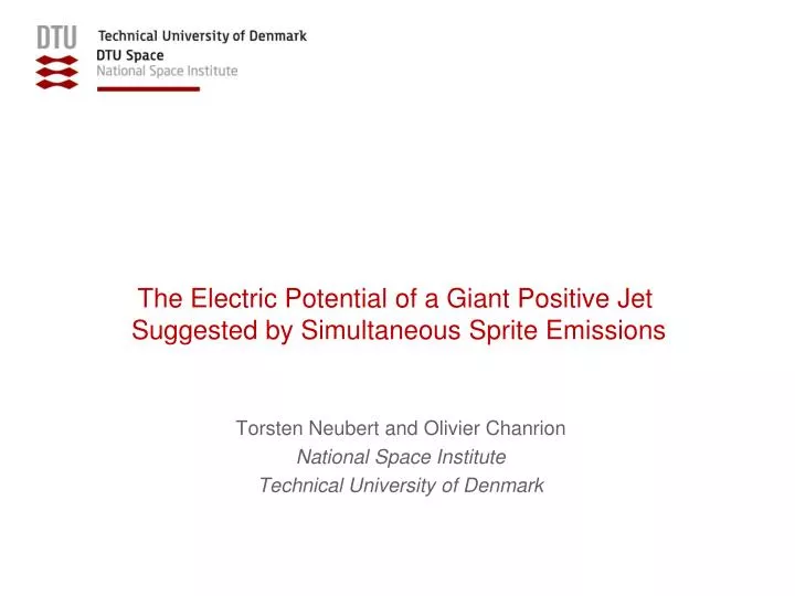 the electric potential of a giant positive jet suggested by simultaneous sprite emissions