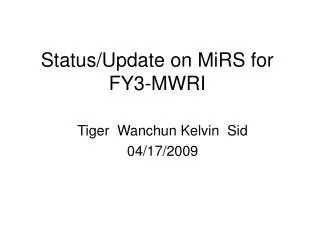 Status/Update on MiRS for FY3-MWRI
