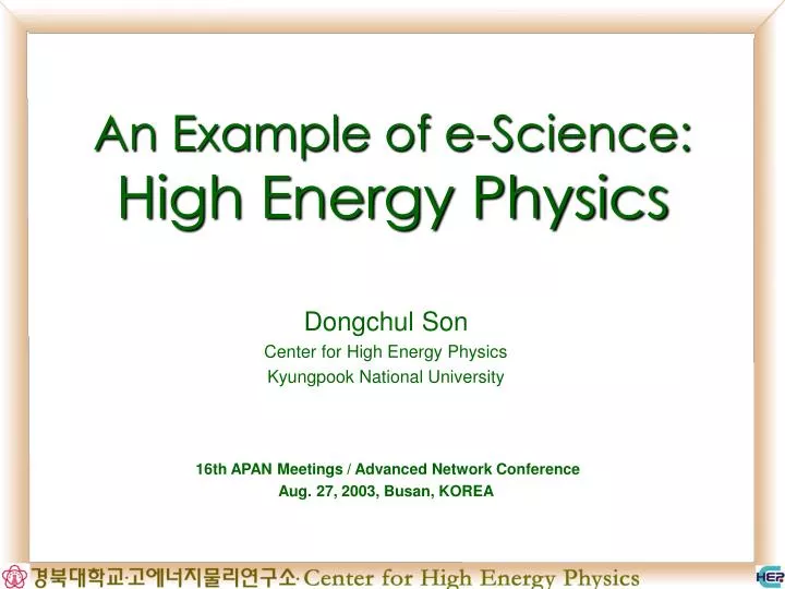 an example of e science high energy physics