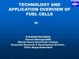 TECHNOLOGY AND APPLICATION OVERVIEW OF FUEL CELLS