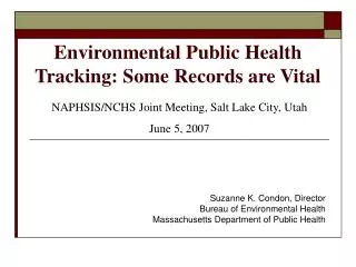 Environmental Public Health Tracking: Some Records are Vital