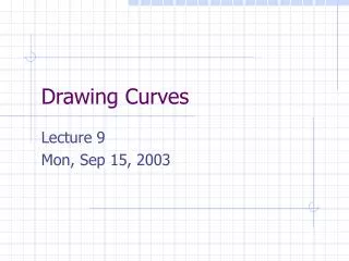 Drawing Curves