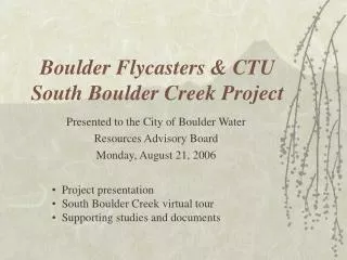 Boulder Flycasters &amp; CTU South Boulder Creek Project