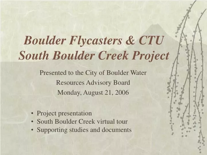 boulder flycasters ctu south boulder creek project