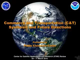 Commerce and Transportation (C&amp;T) Synthesis and Future Directions