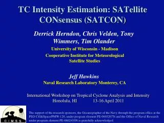 TC Intensity Estimation: SATellite CONsensus (SATCON)