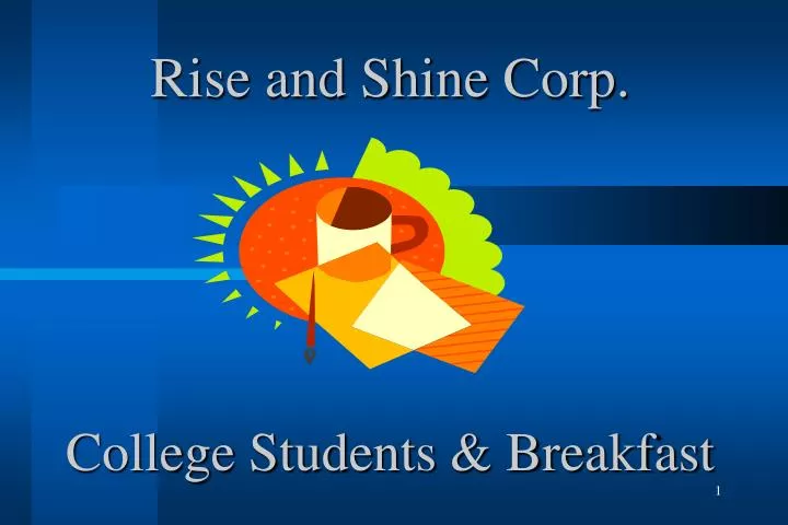 rise and shine corp college students breakfast