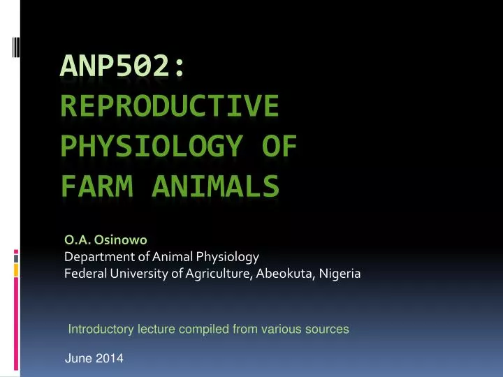 o a osinowo department of animal physiology federal university of agriculture abeokuta nigeria