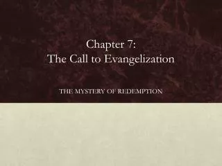 Chapter 7: The Call to Evangelization