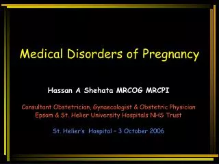 Medical Disorders of Pregnancy