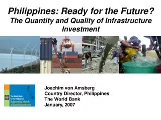 Philippines: Ready for the Future? The Quantity and Quality of Infrastructure Investment