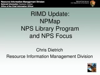 RIMD Update: NPMap NPS Library Program and NPS Focus