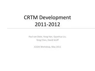 CRTM Development 2011-2012