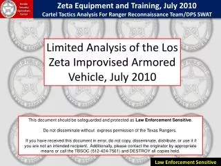 Limited Analysis of the Los Zeta Improvised Armored Vehicle, July 2010