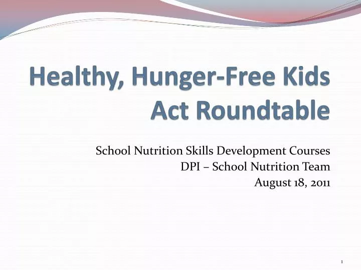 healthy hunger free kids act roundtable