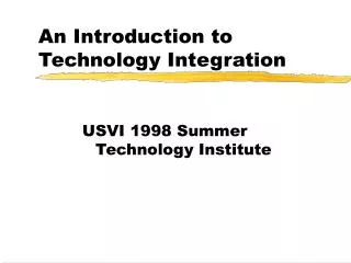 An Introduction to Technology Integration