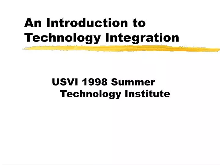 an introduction to technology integration