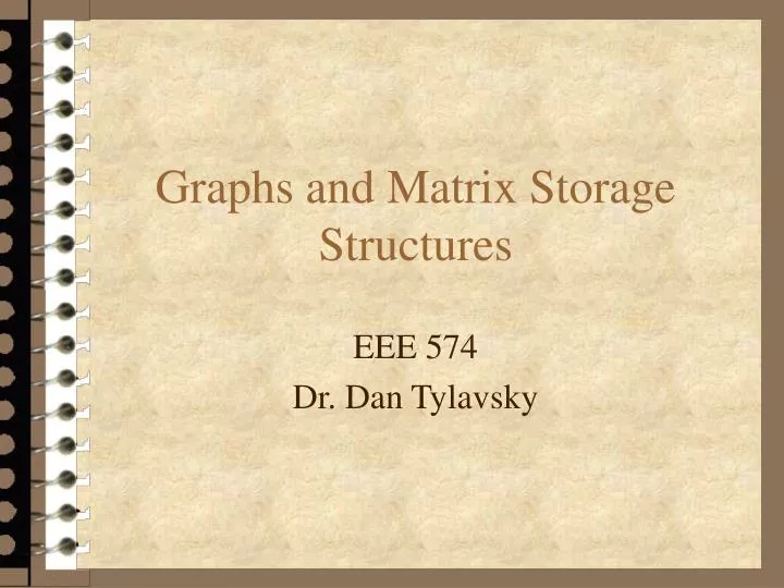 graphs and matrix storage structures