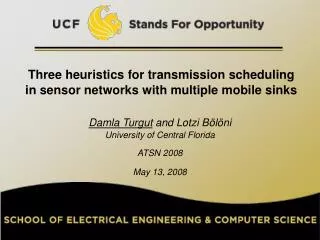 Three heuristics for transmission scheduling in sensor networks with multiple mobile sinks