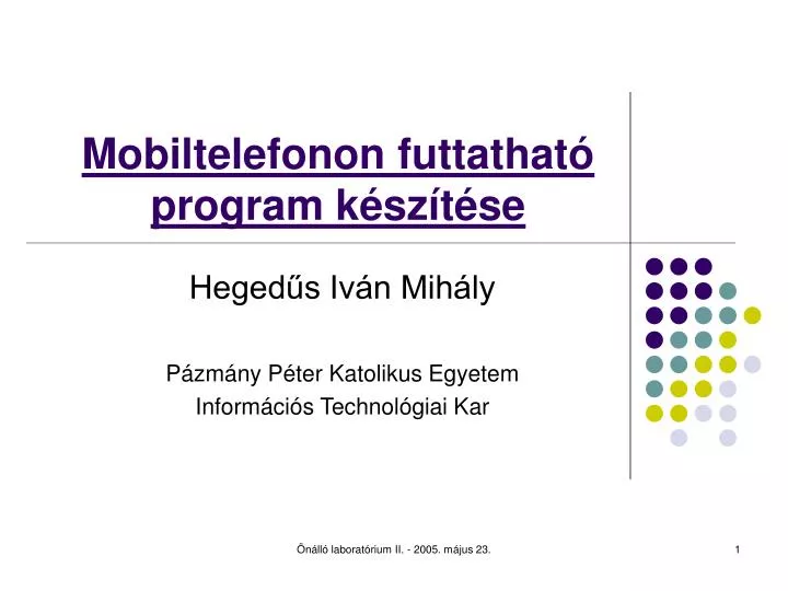 mobiltelefonon futtathat program k sz t se