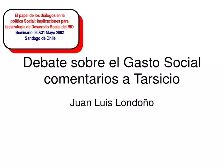 debate sobre el gasto social comentarios a tarsicio