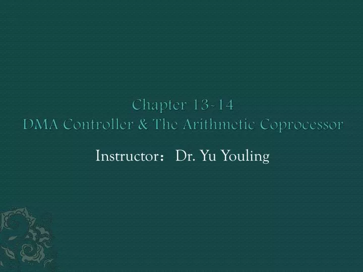 chapter 13 14 dma controller the arithmetic coprocessor
