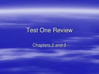 Test One Review