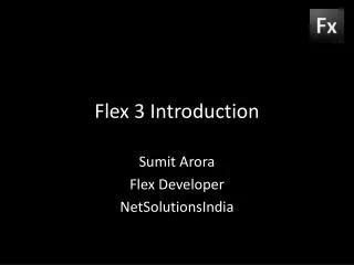 Flex 3 Introduction