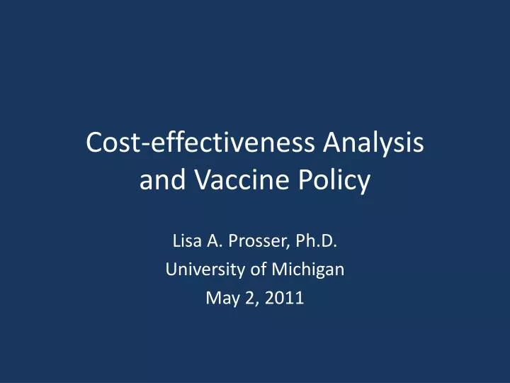 cost effectiveness analysis and vaccine policy