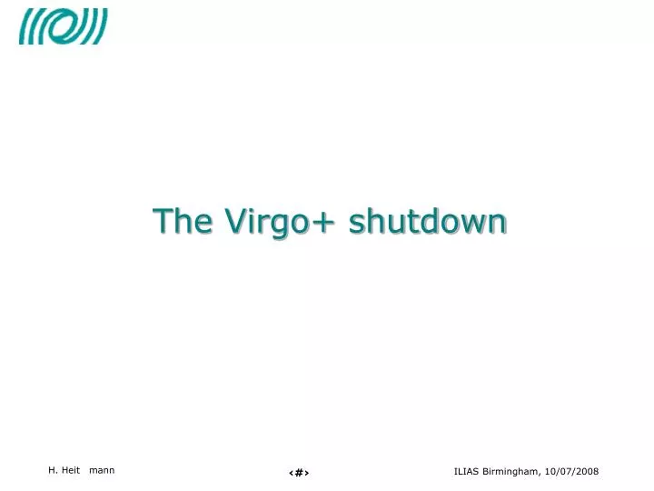 the virgo shutdown