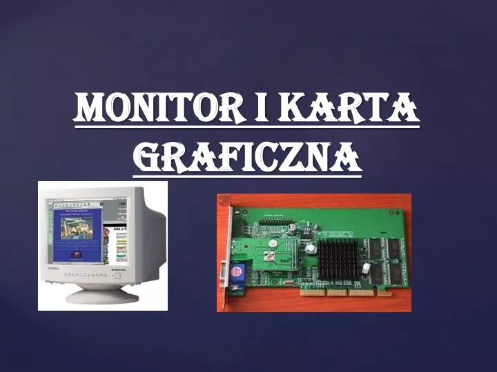 monitor i karta graficzna