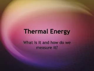 Thermal Energy