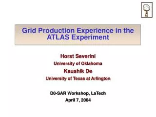 Grid Production Experience in the ATLAS Experiment