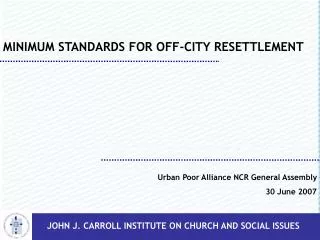 MINIMUM STANDARDS FOR OFF-CITY RESETTLEMENT