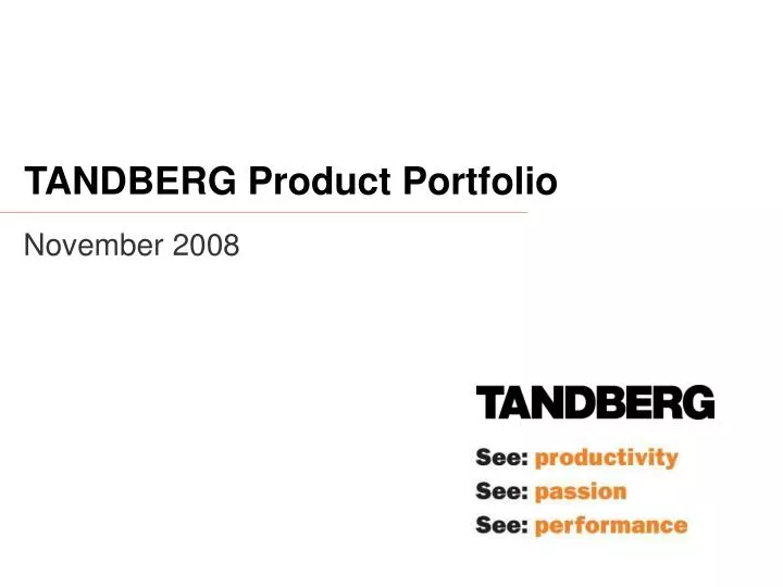 tandberg product portfolio