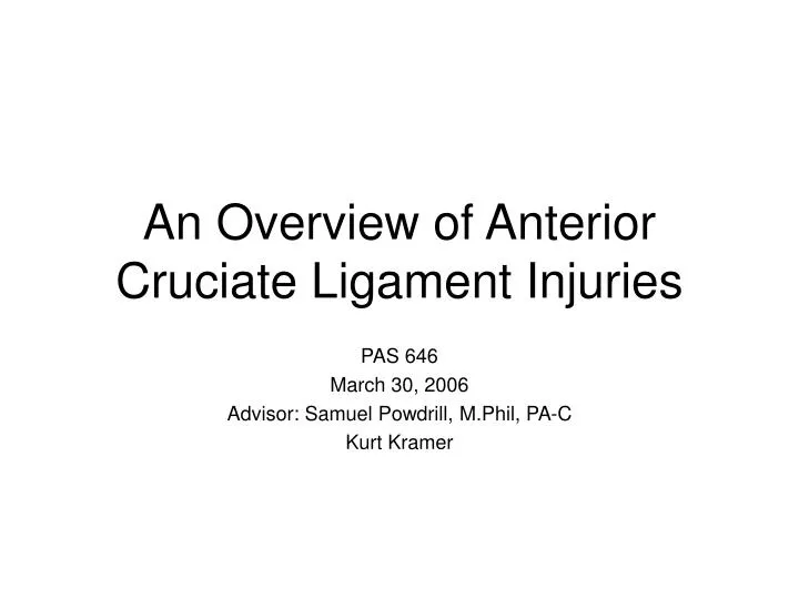 an overview of anterior cruciate ligament injuries