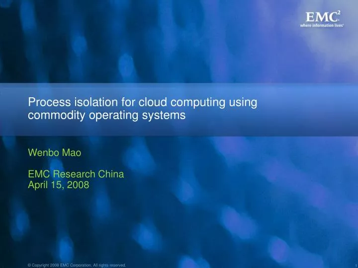 process isolation for cloud computing using commodity operating systems
