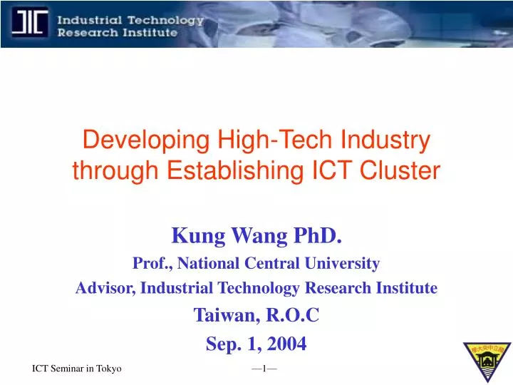 developing high tech industry through establishing ict cluster