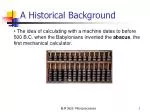 A Historical Background - slide 1