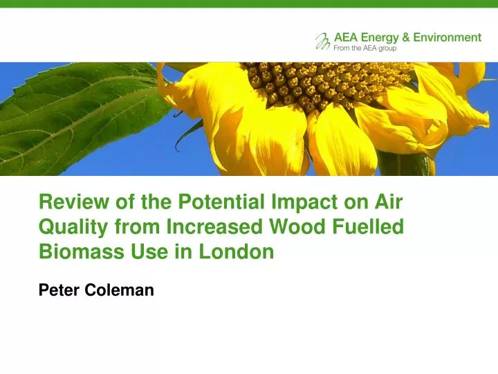 review of the potential impact on air quality from increased wood fuelled biomass use in london