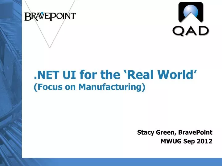 net ui for the real world focus on manufacturing