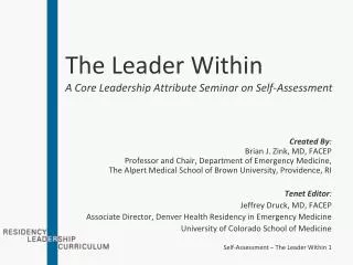 The Leader Within A Core Leadership Attribute Seminar on Self-Assessment