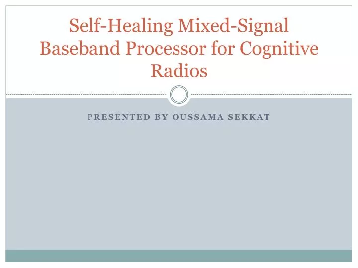 self healing mixed signal baseband processor for cognitive radios
