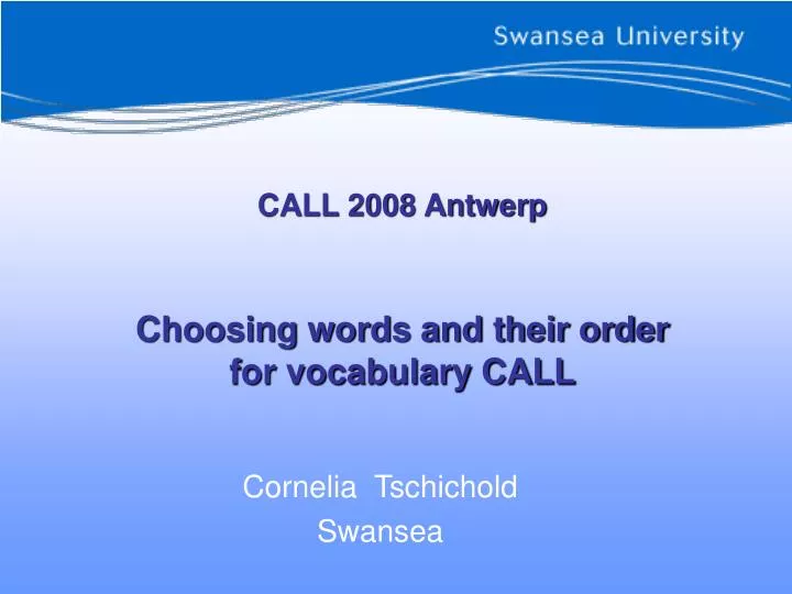 call 2008 antwerp choosing words and their order for vocabulary call