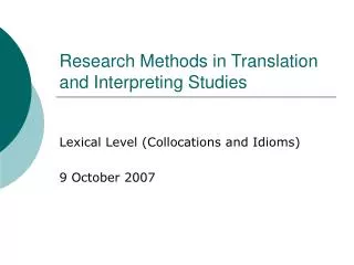 Research Methods in Translation and Interpreting Studies