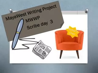 MayaWest Writing Project MWWP Scribe day 3