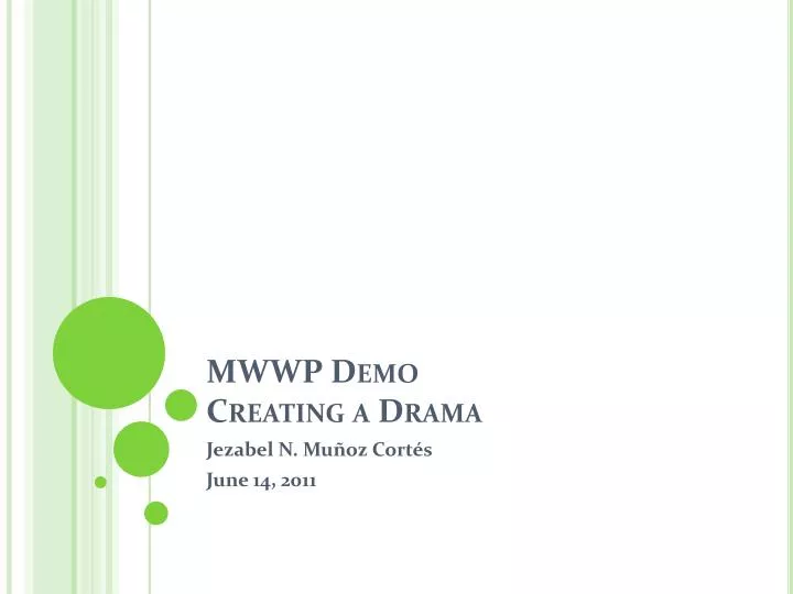 mwwp demo creating a drama