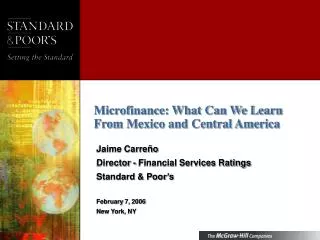 Microfinance: What Can We Learn From Mexico and Central America